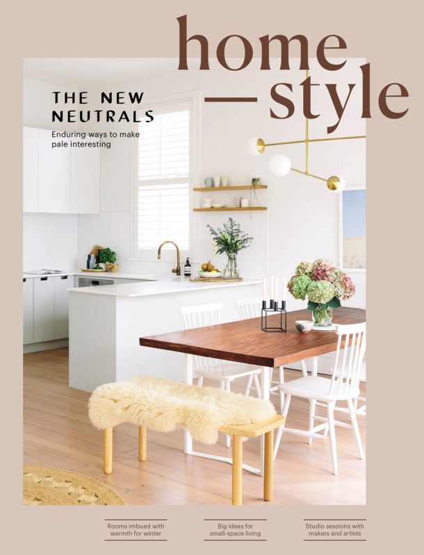 The new neutrals - homestyle magazine June 2018 | homestyle